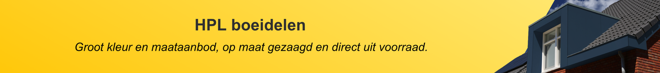 HPL boeidelen kopen, groot kleur en maataanbod, op maat gezaagd en direct uit voorraad